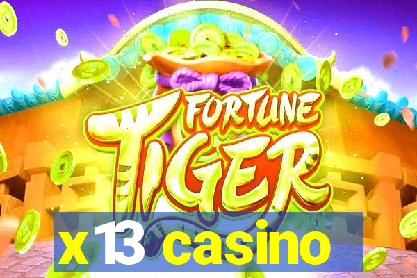 x13 casino